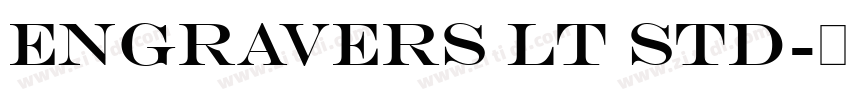 Engravers LT Std字体转换